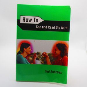 How to See and Read the Aura New Age Spirituality